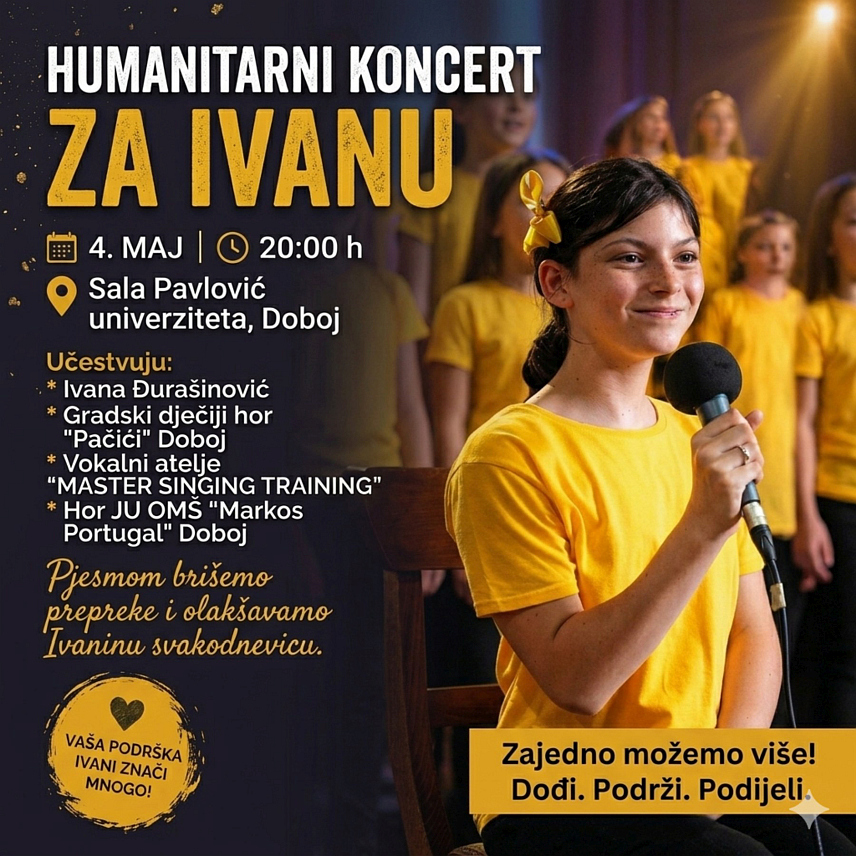 ДОБОЈ, 3. МАЈА /СРНА/ - У Добоју ће сутра бити одржан хуманитарни концерт за подршку лијечењу тринаестогодишње суграђанке Иване Ђурашиновић, обољеле од спина бифиде.