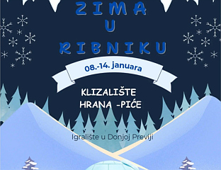 "ЗИМА У РИБНИКУ" И ОВЕ ГОДИНЕ НУДИ САДРЖАЈЕ ЗА СВЕ ГЕНЕРАЦИЈЕ