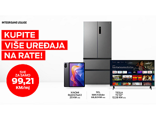 ВИШЕ УРЕЂАЈА НА РАТЕ ЗА МЈЕСЕЧНИ ИЗНОС ОД 99 КМ