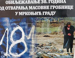 СУТРА ОБИЉЕЖАВАЊЕ 30 ГОДИНА ОД ОТВАРАЊА МАСОВНЕ ГРОБНИЦЕ