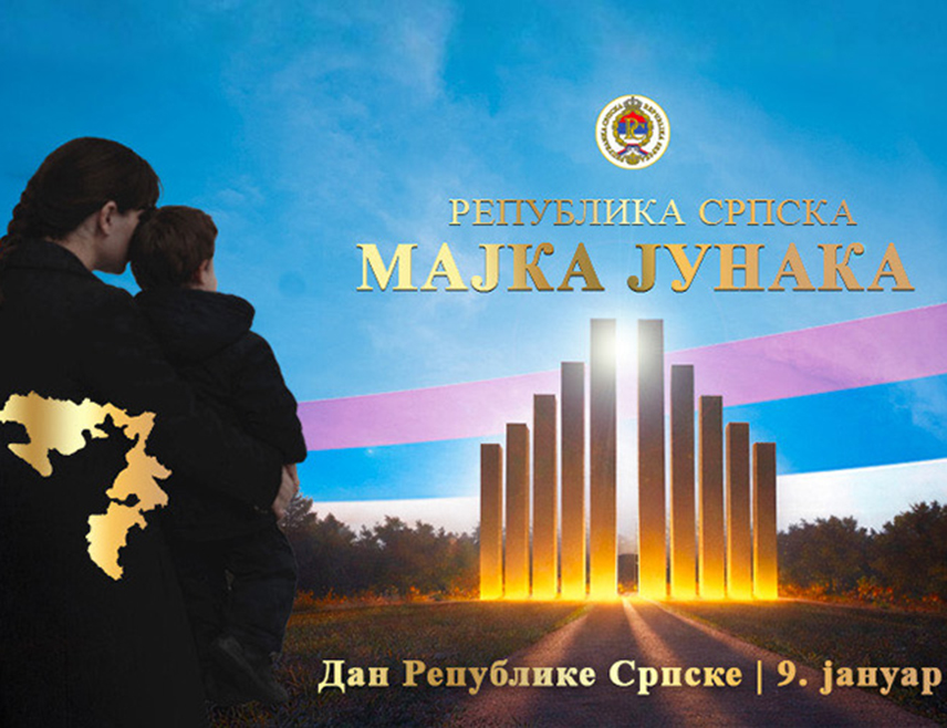 БАЊАЛУКА, 28. ДЕЦЕМБРА /СРНА/ - "Република Српска мајка јунака", слоган је под којим се ове године обиљежава Дан Републике, 9. јануар.