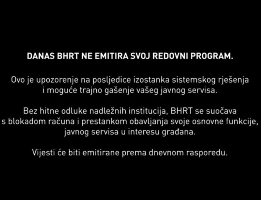 САРАЈЕВО, 26. ФЕБРУАРА /СРНА/ - Радио-телевизија БиХ /РТВ/ данас неће емитовати редован програма због финансијске кризе у којој се тај емитер налази.