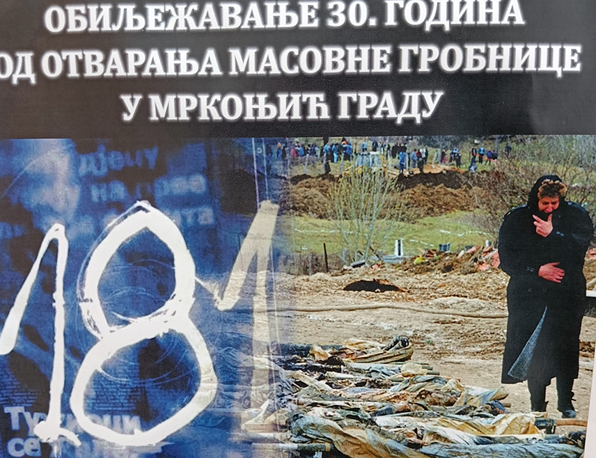 МРКОЊИЋ ГРАД, 1. АПРИЛА /СРНА/ - На православном гробљу у Мркоњић Граду данас ће бити служен парастос и положени вијенци поводом 30 година од отварања масовне гробнице из које су ексхумирани посмртни остаци 181 српског цивила и борца убијених у нападу Хрватске војске, такозване Армије БиХ и ХВО-а.