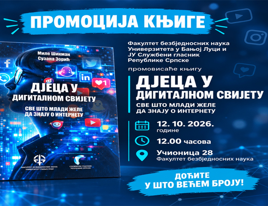 БАЊАЛУКА, 12. ОКТОБРА /СРНА/ - Књига "Дјеца у дигиталном свијету: све што млади желе да знају о интернету" аутора професора Миле Шикмана и Сузане Зорић данас ће бити промовисана на Факултету безбједносних наука Универзитета у Бањалуци.